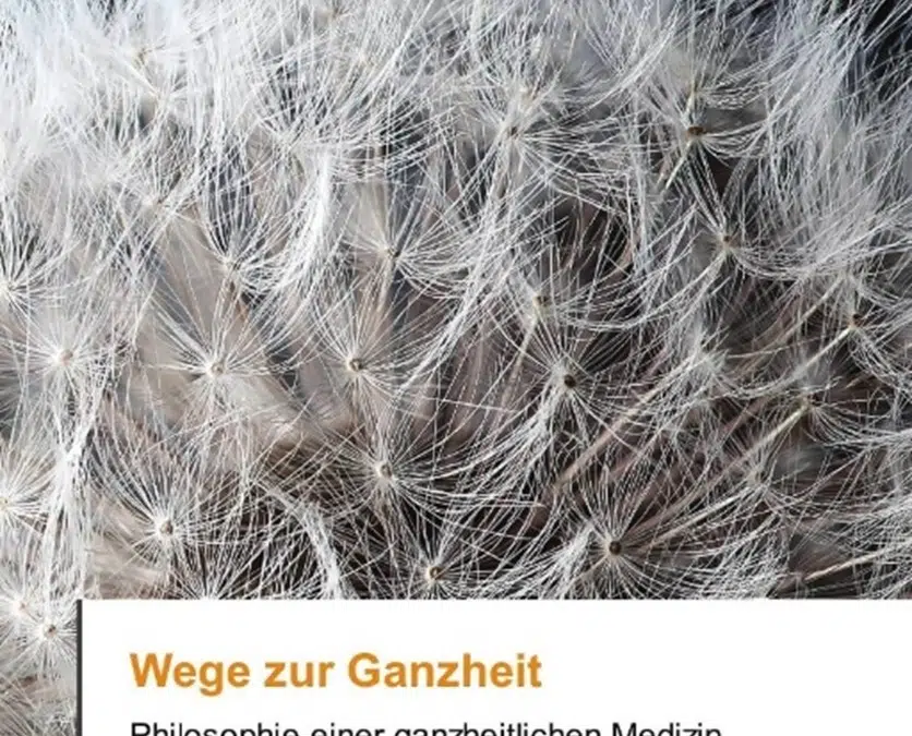 Wege zur Ganzheit
