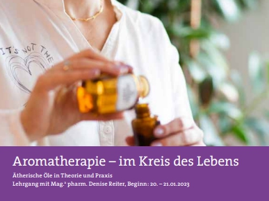 1. Lehrgang Aromatherapie im Kreis des Lebens – Einzelbuchung 7. Modul